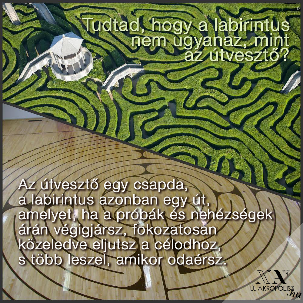 Útvesztő vagy labirintus Útvesztő vagy labirintus